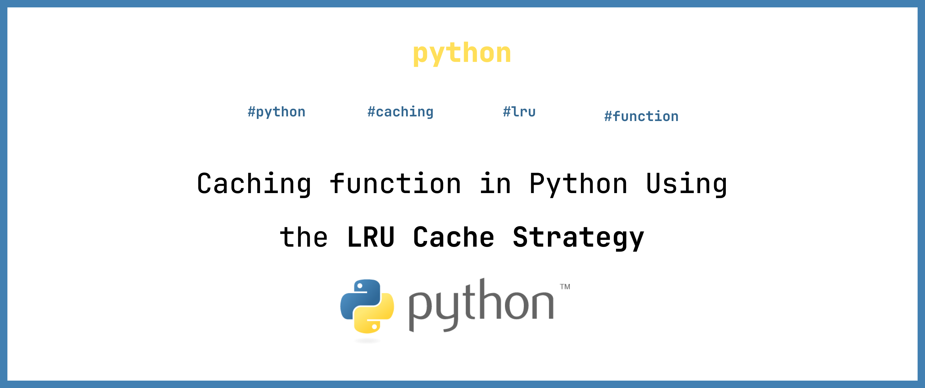 Caching function in Python Using the LRU Cache Strategy